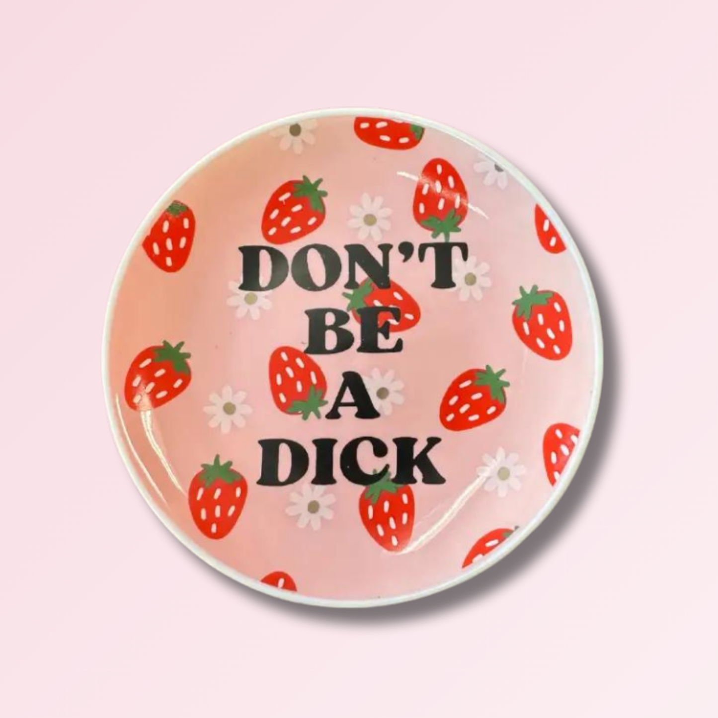 Don't Be A D*ck Trinket Tray