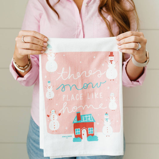 There's Snow Place Like Home Flour Sack Towel
