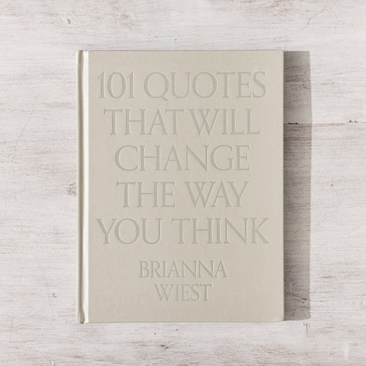 101 Quotes That Will Change The Way You Think