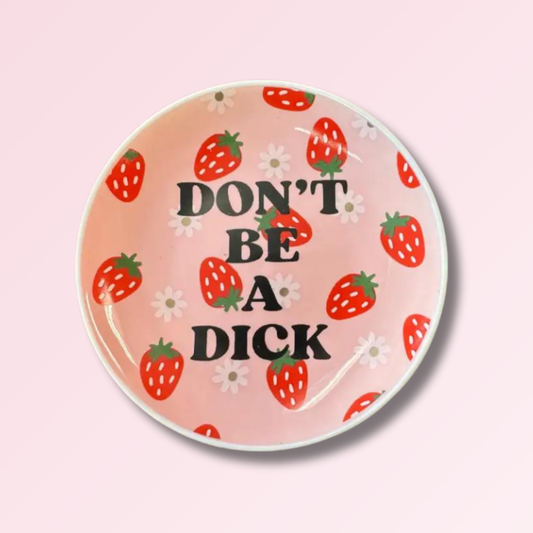 Don't Be A D*ck Trinket Tray