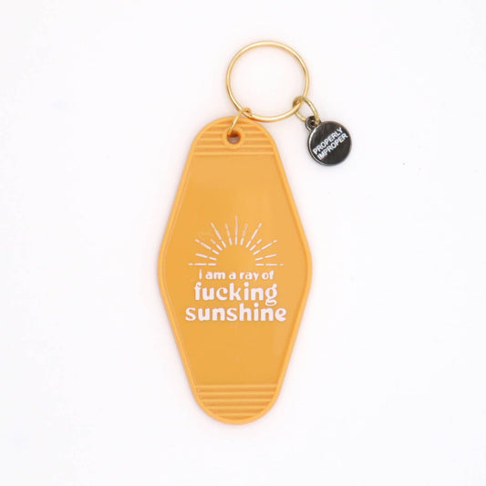 I Am A Ray Of Fucking Sunshine Motel Keychain