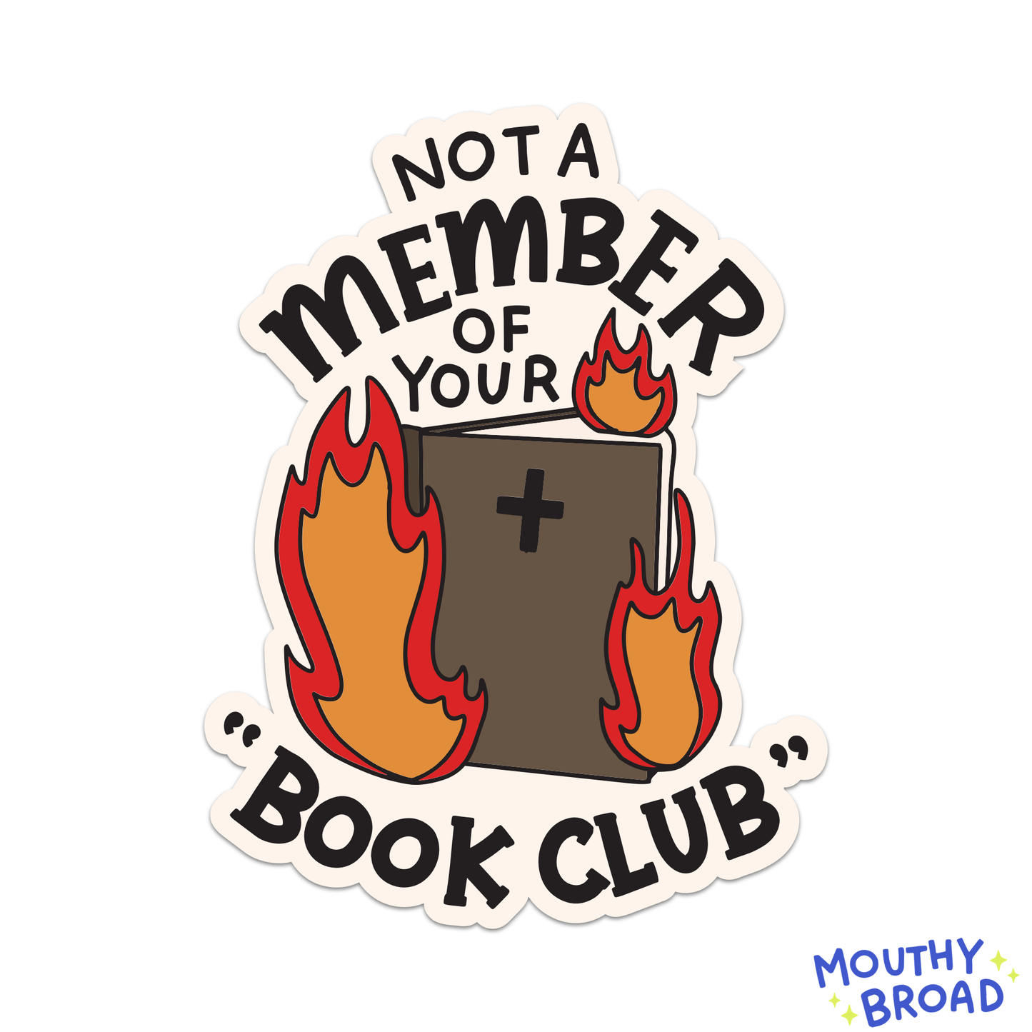 Not a member of your "Book Club" Sticker