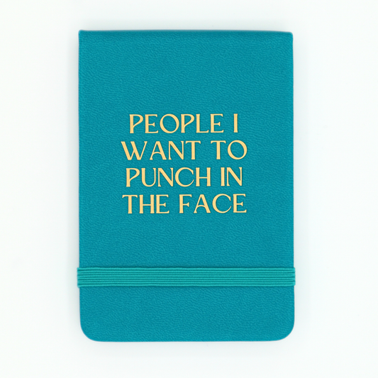 People I Want To Punch In The Face - Leatherette Journal