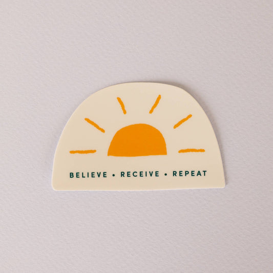 Believe Receive Repeat Sun Sticker