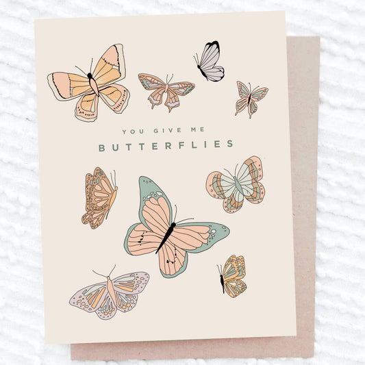 You Give Me Butterflies Card