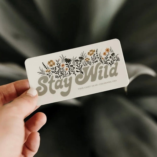 Stay Wild Sticker